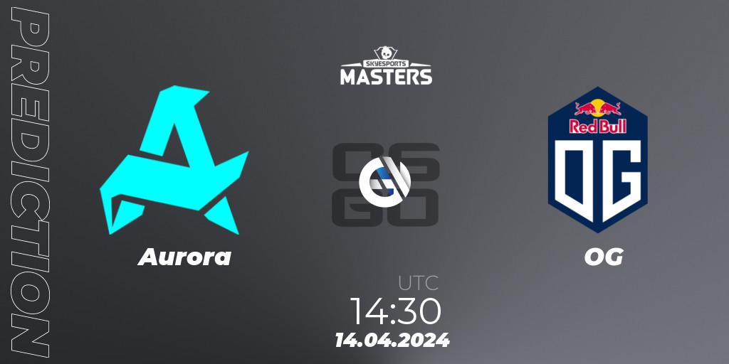 Prognose für das Spiel Aurora VS OG. 14.04.24. CS2 (CS:GO) - Skyesports Masters 2024