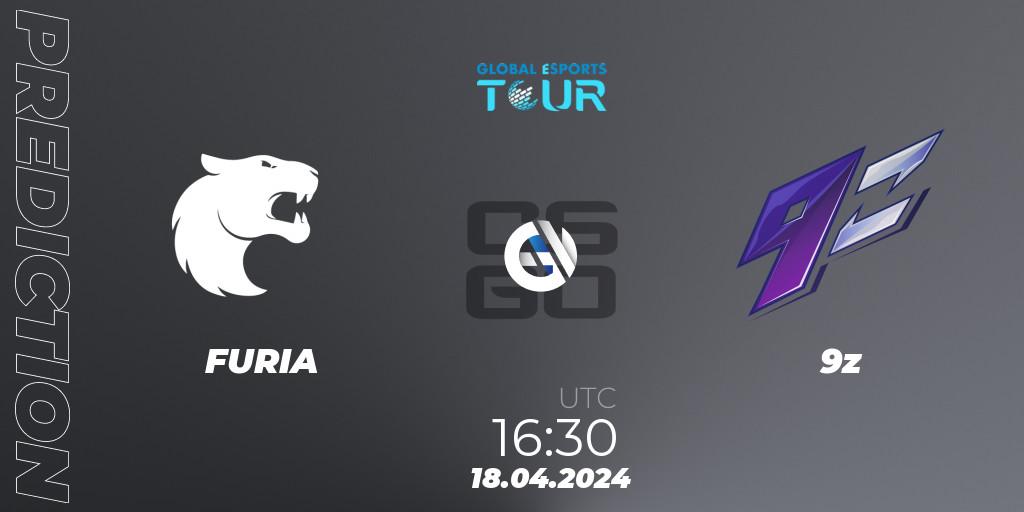Prognose für das Spiel FURIA VS 9z. 18.04.24. CS2 (CS:GO) - Global Esports Tour Rio de Janeiro 2024