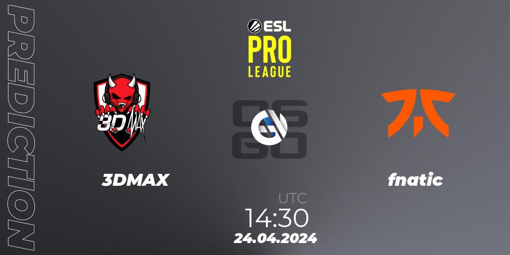 Prognose für das Spiel 3DMAX VS fnatic. 24.04.24. CS2 (CS:GO) - ESL Pro League Season 19