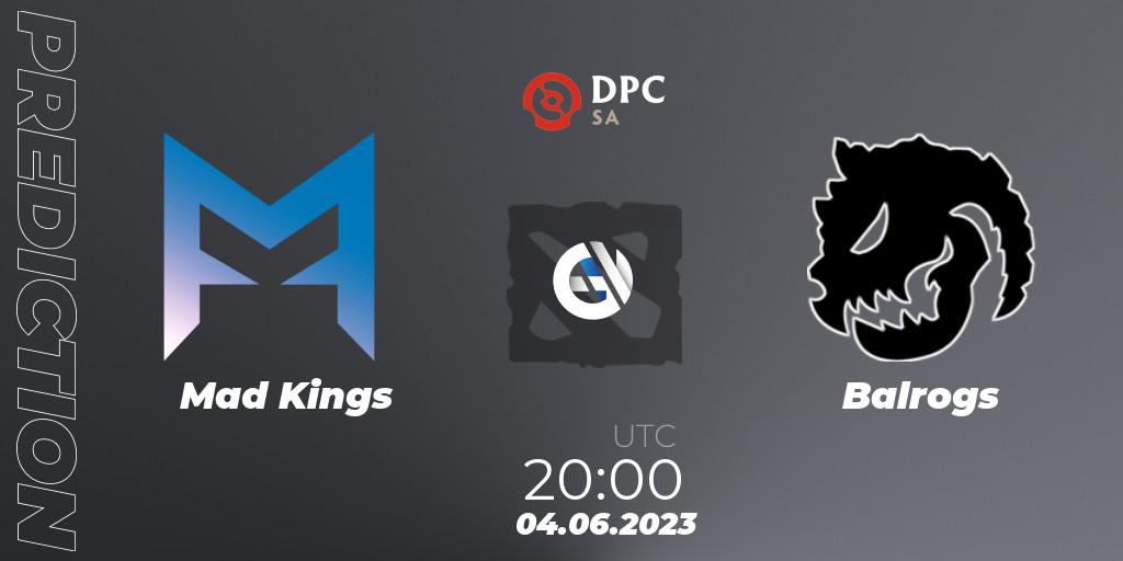 Prognose für das Spiel Mad Kings VS Balrogs. 04.06.23. Dota 2 - DPC 2023 Tour 3: SA Division I (Upper)