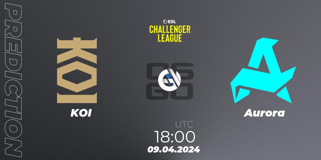 Prognose für das Spiel KOI VS Aurora. 09.04.24. CS2 (CS:GO) - ESL Challenger League Season 47: Europe