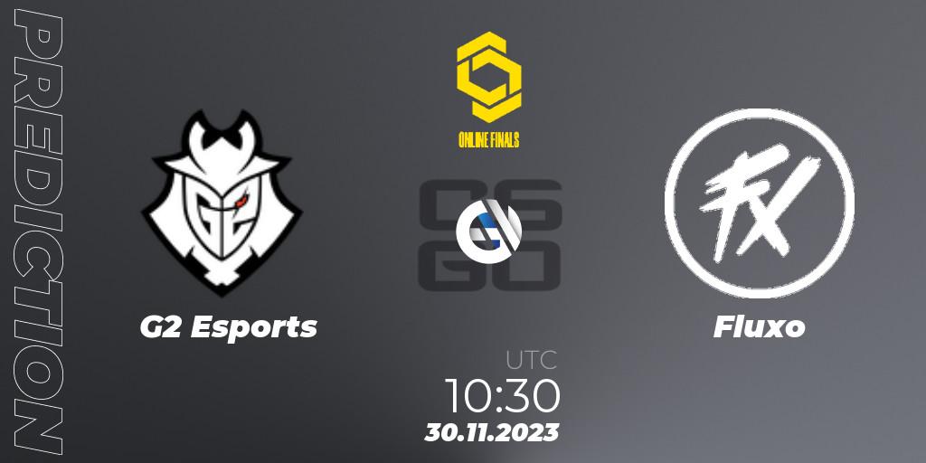 Prognose für das Spiel G2 Esports VS Fluxo. 30.11.23. CS2 (CS:GO) - CCT Online Finals #5