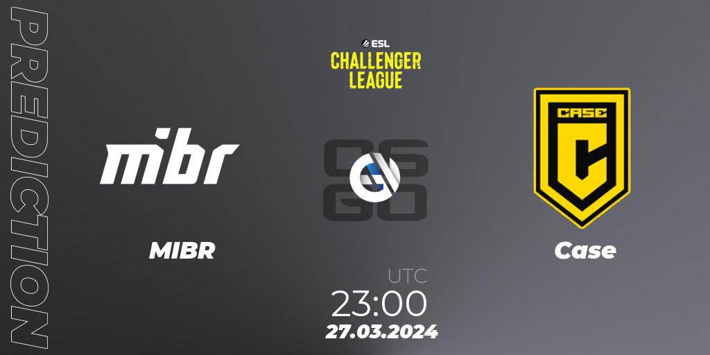 Prognose für das Spiel MIBR VS Case. 27.03.24. CS2 (CS:GO) - ESL Challenger League Season 47: South America