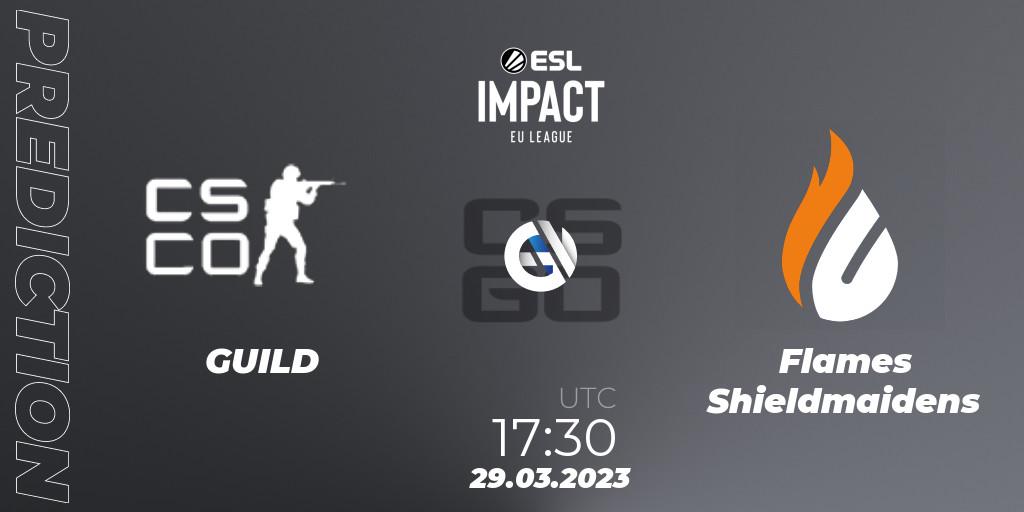 Prognose für das Spiel GUILD VS Flames Shieldmaidens. 29.03.23. CS2 (CS:GO) - ESL Impact League Season 3: European Division