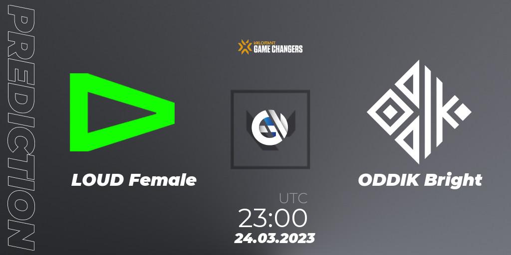 Prognose für das Spiel LOUD Female VS ODDIK Bright. 24.03.23. VALORANT - VCT 2023: Game Changers Brazil Series 1