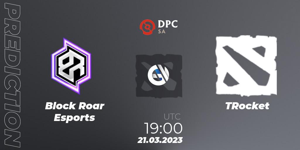 Prognose für das Spiel Block Roar Esports VS TRocket. 21.03.23. Dota 2 - DPC 2023 Tour 2: SA Closed Qualifier
