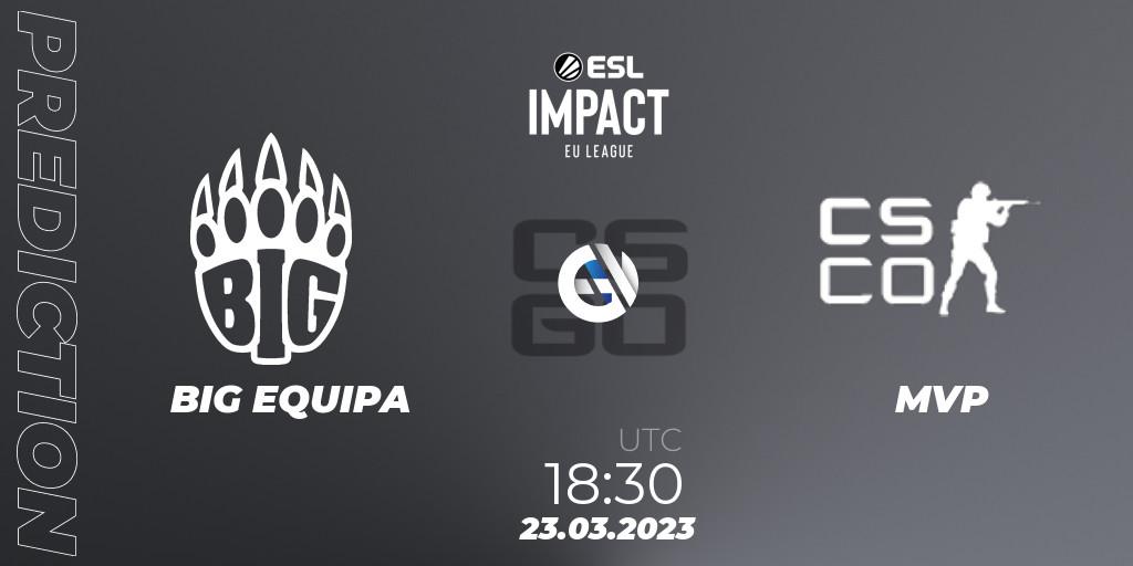 Prognose für das Spiel BIG EQUIPA VS Spirit fe. 23.03.23. CS2 (CS:GO) - ESL Impact League Season 3: European Division