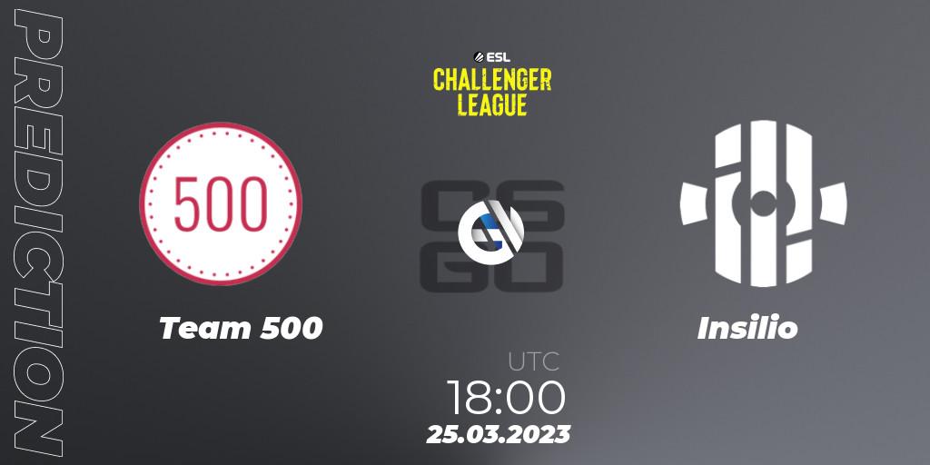 Prognose für das Spiel Team 500 VS Insilio. 25.03.23. CS2 (CS:GO) - ESL Challenger League Season 44 Relegation: Europe