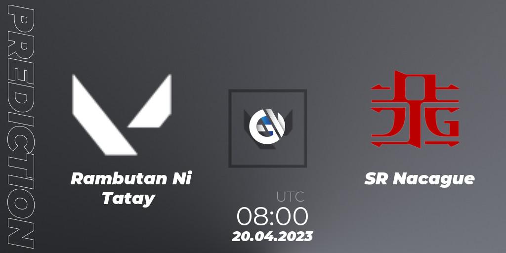 Prognose für das Spiel Rambutan Ni Tatay VS SR Nacague. 20.04.23. VALORANT - VALORANT Challengers 2023: Philippines Split 2 - Group stage