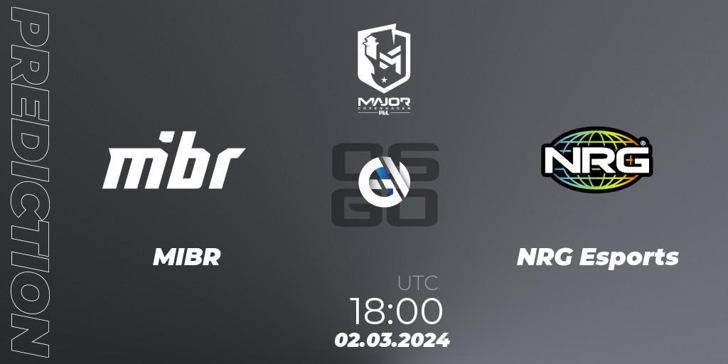Prognose für das Spiel MIBR VS NRG Esports. 02.03.24. CS2 (CS:GO) - PGL CS2 Major Copenhagen 2024 Americas RMR