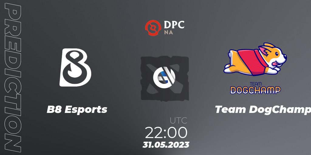 Prognose für das Spiel B8 Esports VS Team DogChamp. 31.05.23. Dota 2 - DPC 2023 Tour 3: NA Division I (Upper)