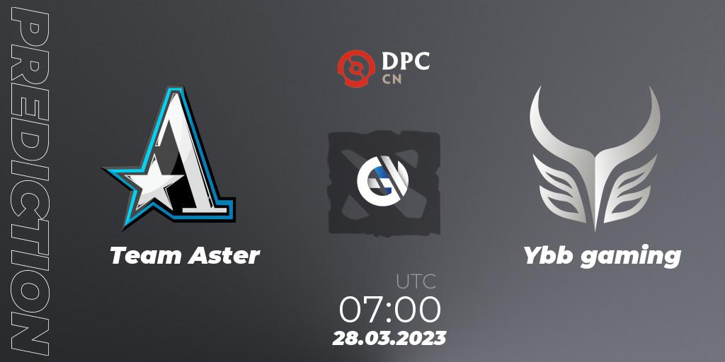 Prognose für das Spiel Team Aster VS Ybb gaming. 28.03.23. Dota 2 - DPC 2023 Tour 2: China Division I (Upper)