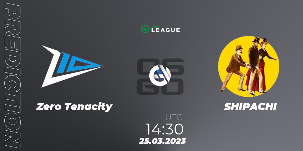 Prognose für das Spiel Zero Tenacity VS SHIPACHI. 25.03.23. CS2 (CS:GO) - ESEA Season 44: Main Division - Europe