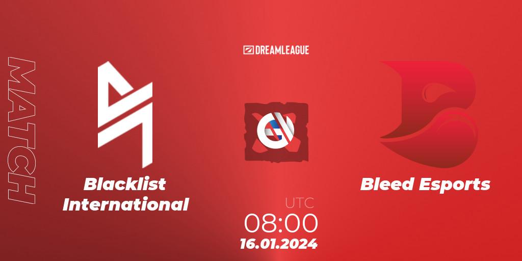 Blacklist International VS Bleed Esports