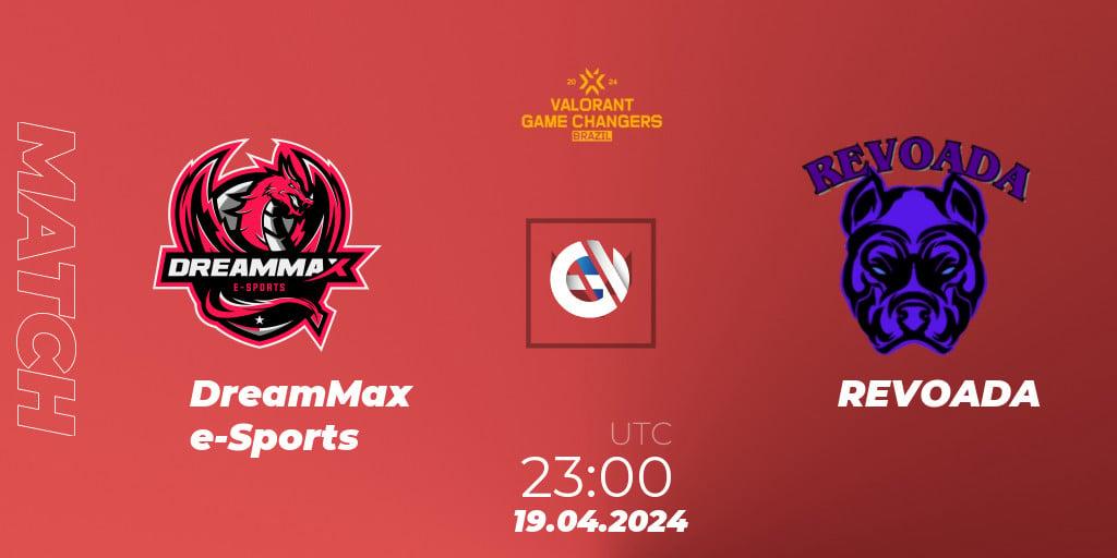 DreamMax e-Sports VS REVOADA