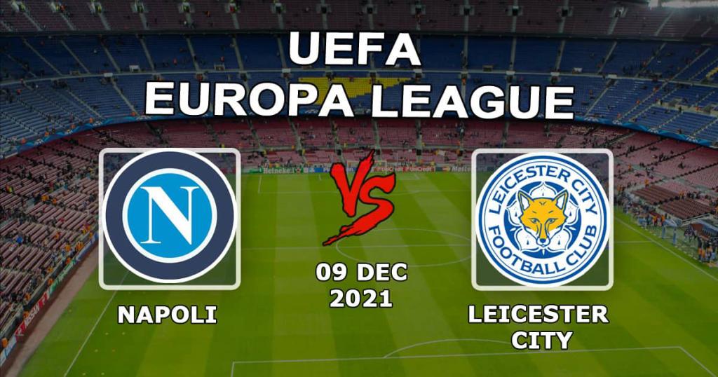Neapel - Leicester City: Vorhersage und Wette auf das Spiel der Europa League - 09.12.2021