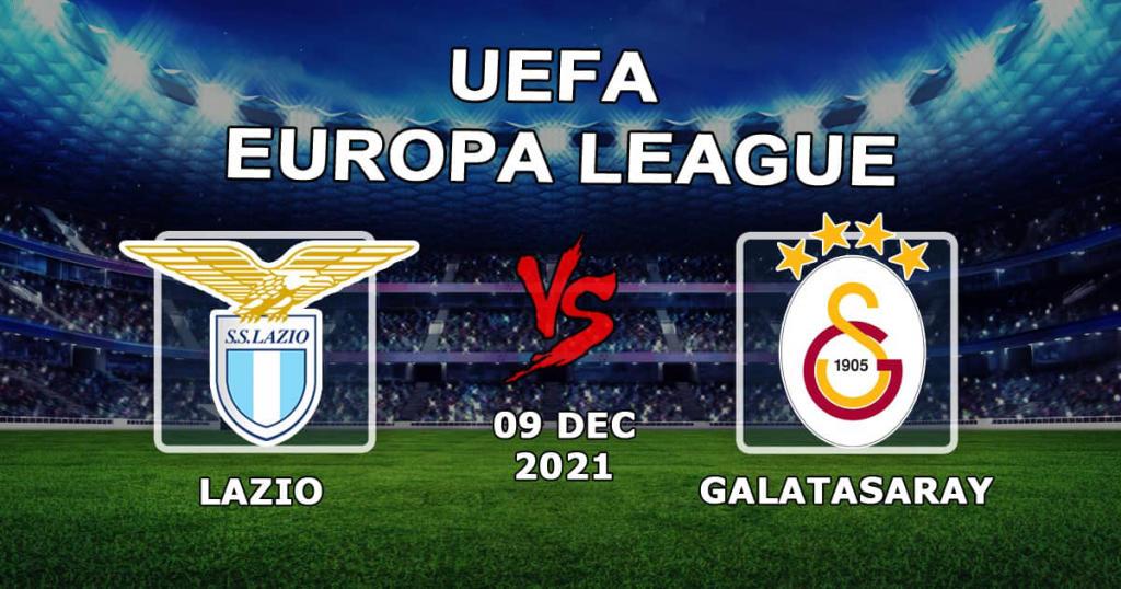 Lazio - Galatasaray: Vorhersage und Wette auf das Europa-League-Spiel - 09.12.2021