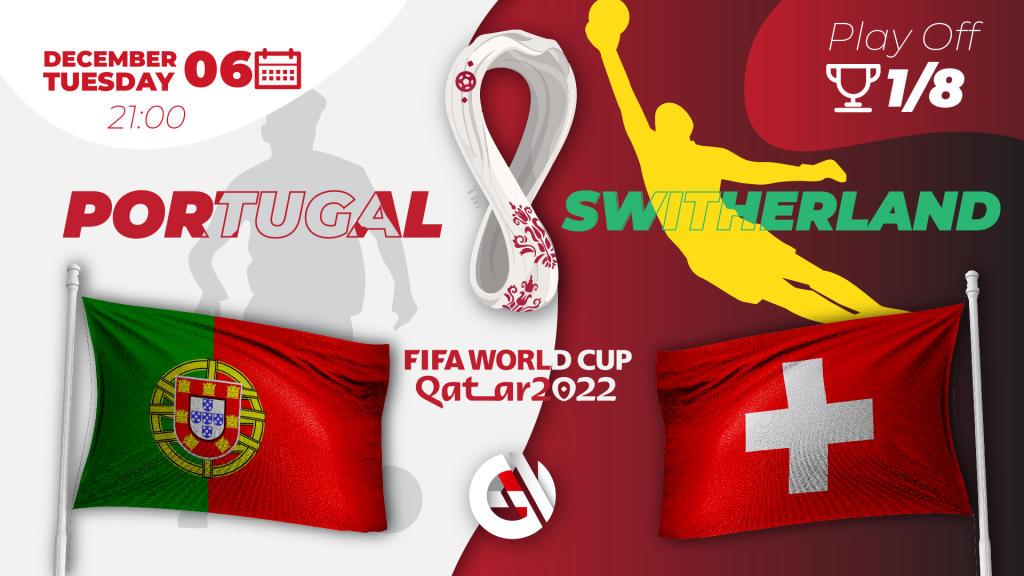 Portugal - Schweiz: Vorhersage und Wette auf die Weltmeisterschaft 2022 in Katar
