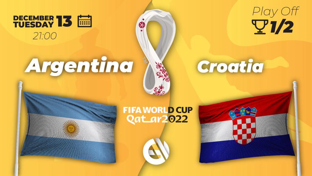 Argentinien - Kroatien: Vorhersage und Wette auf die Weltmeisterschaft 2022 in Katar
