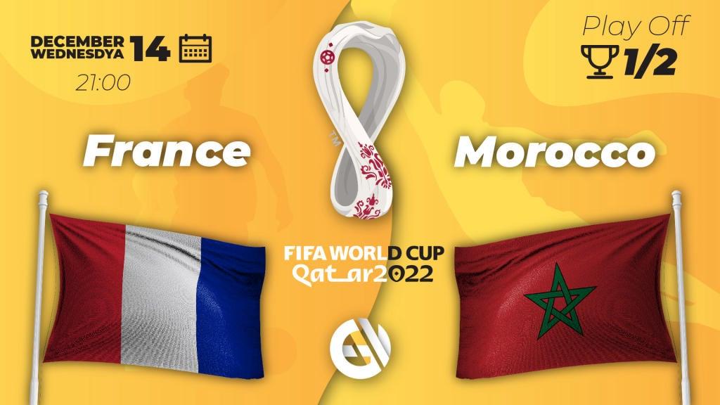Frankreich - Marokko: Vorhersage und Wette auf die Weltmeisterschaft 2022 in Katar