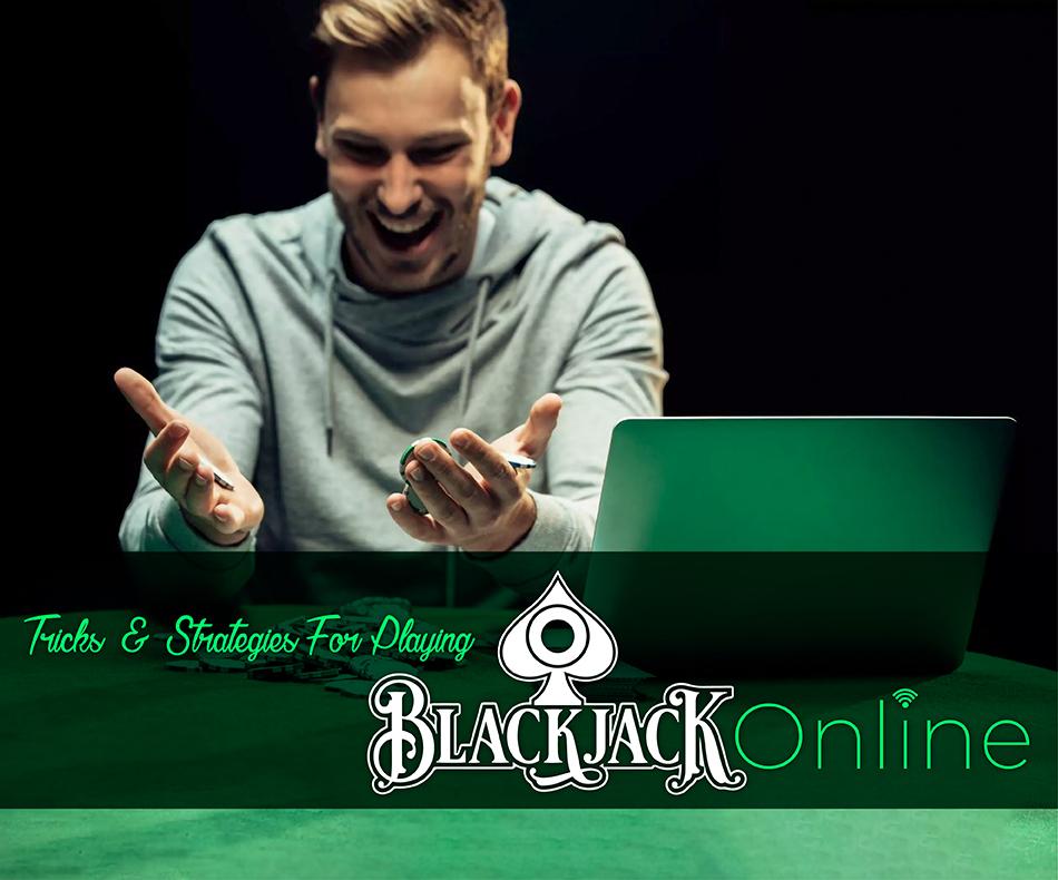 Tricks und Strategien für das Online-Spielen von Blackjack