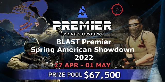 BLAST Premier Spring Showdown 2022 North America