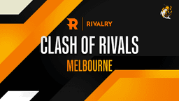 Clash of Rivals: Melbourne