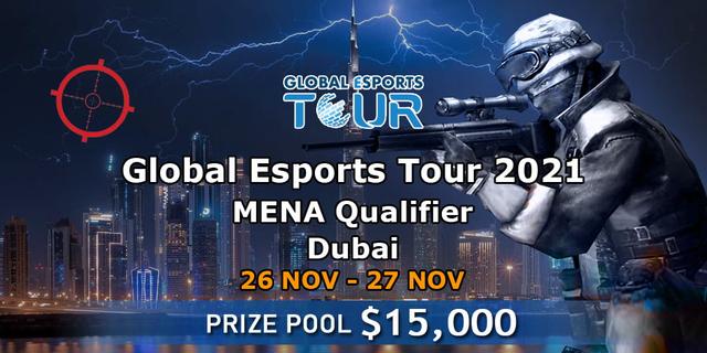 Global Esports Tour 2022: Dubai - MENA Qualifier
