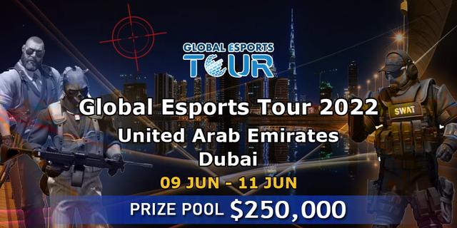 Global Esports Tour 2022: Dubai