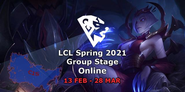LCL Spring 2021 - Group Stage