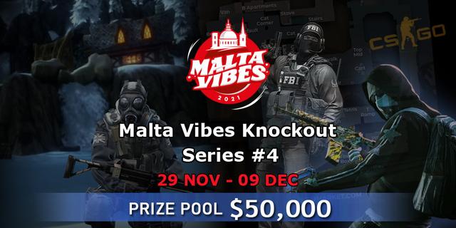 Malta Vibes Knockout Series #4