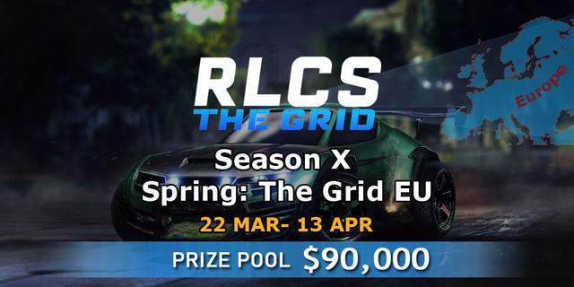 RLCS Season X - Spring: The Grid EU