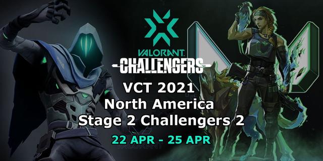 VCT 2021: North America Stage 2 Challengers 2